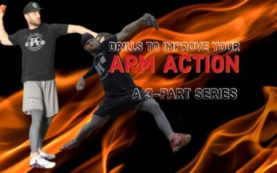 Drills to Improve Your Arm Action: A Three Part Series