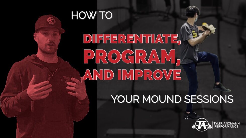 How to Differentiate, Program, and Improve Your Mound Sessions - Tyler ...