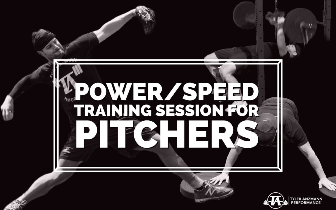 Designing a Power/Speed Session for Pitchers